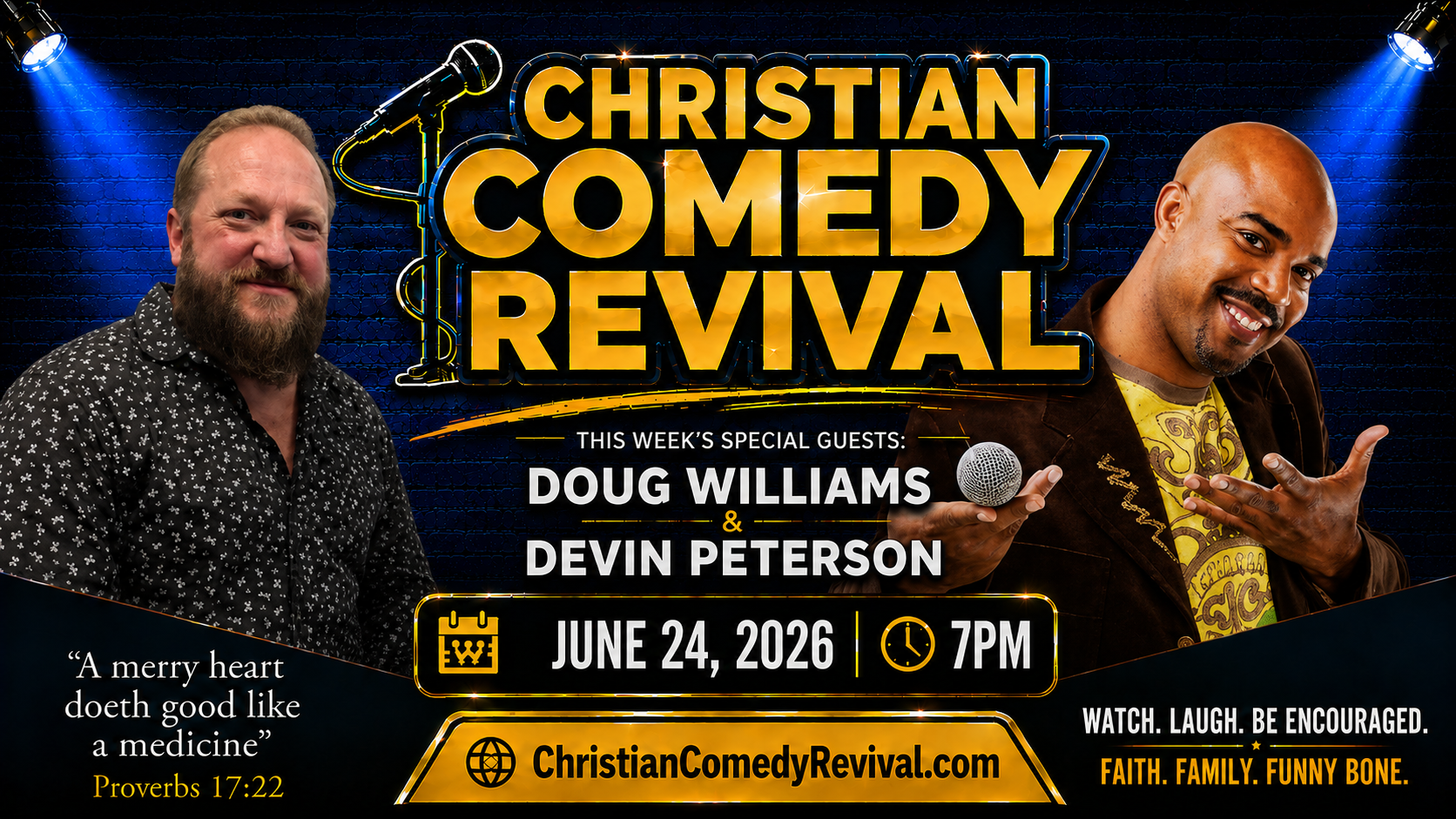 This week's Christian Comedy Revival guests Doug Williams and Devin Peterson